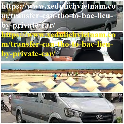 Private car Can Tho Bac Lieu