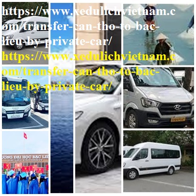 Private car Can Tho Bac Lieu