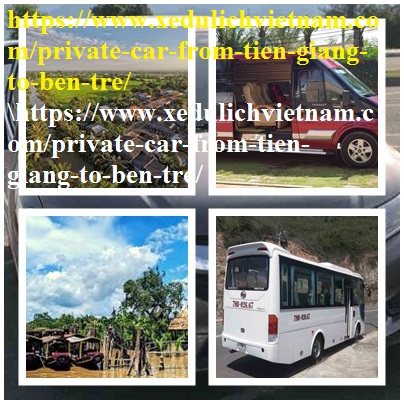 private car Tien Giang ben tre