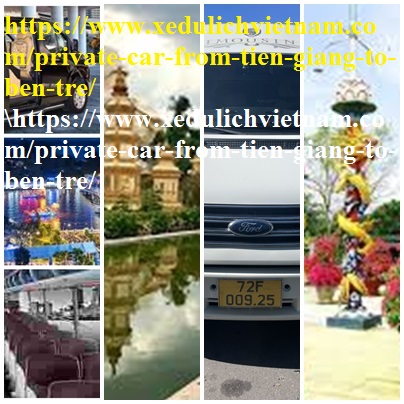 private car Tien Giang ben tre