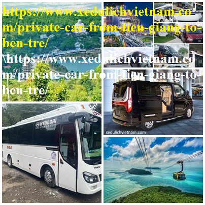 private car Tien Giang ben tre