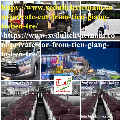 private car Tien Giang ben tre