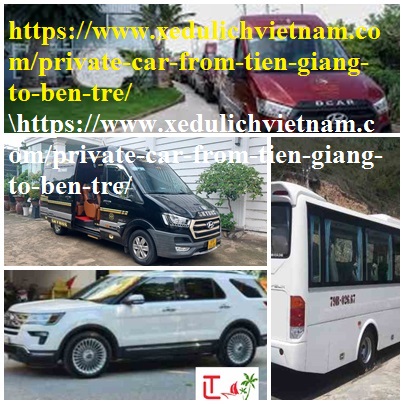 private car Tien Giang ben tre