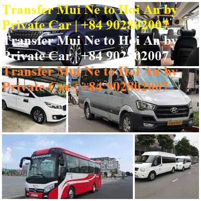 Private car Mui Ne Hoi An