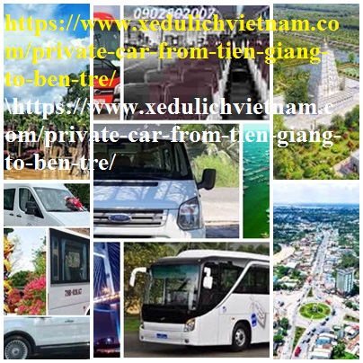 private car Tien Giang ben tre