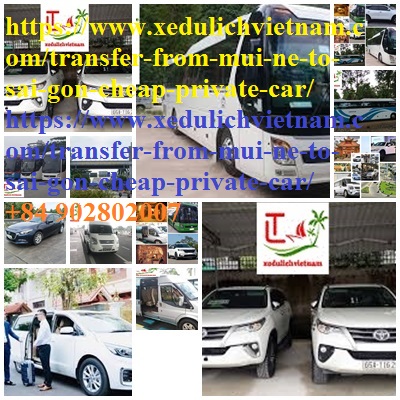 Private Car Mui Ne Sai Gon