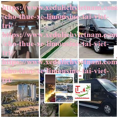 Thuê xe Limousine Viet tri
