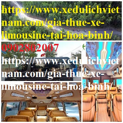 Thuê xe Limousine Hòa Bình