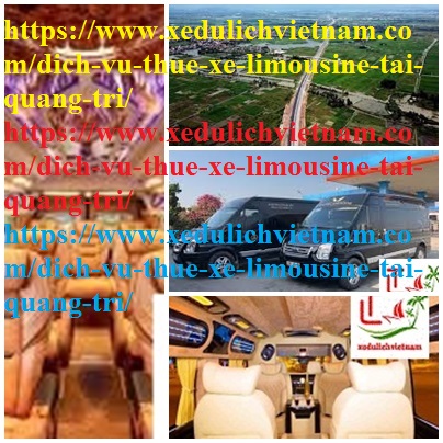 thuê xe Limousine Quang tri