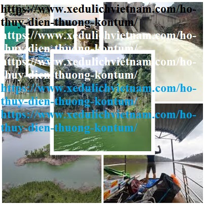 Hồ Thuỷ điện Thượng KonTum