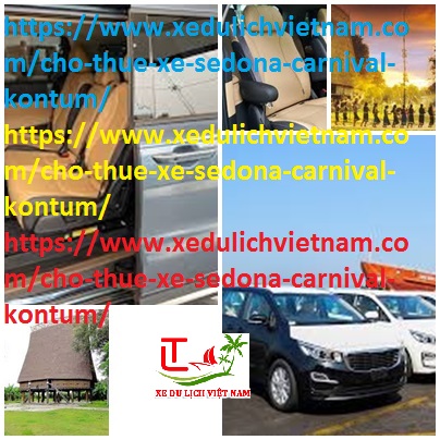 Thue xe sedona kontum