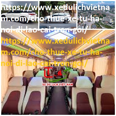 Thuê xe Hà Nội Lào Cai