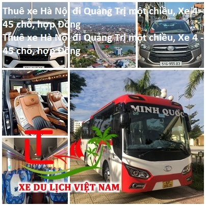 Thuê Xe Hà Nội đi Quảng Trị Một Chiều, Xe 4 45 Chỗ, Hợp Đồng