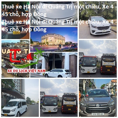 Thuê Xe Hà Nội đi Quảng Trị Một Chiều, Xe 4 45 Chỗ, Hợp Đồng