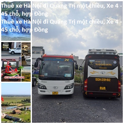 Thuê Xe Hà Nội đi Quảng Trị Một Chiều, Xe 4 45 Chỗ, Hợp Đồng