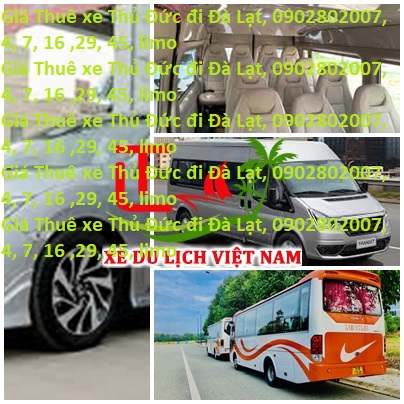 Thue Xe Thu Duc Da Lat