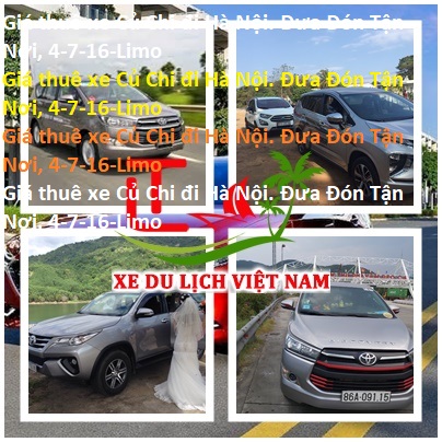 Thue Xe Cu Chi Ha Noi