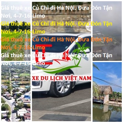 Thue Xe Cu Chi Ha Noi
