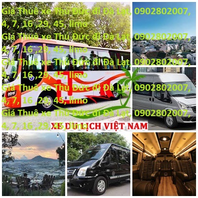 Thue Xe Thu Duc Da Lat