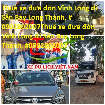 Thue Xe Long Thanh Vinh Long