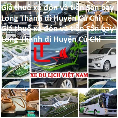 Thue Xe Cu Chi Long Thanh