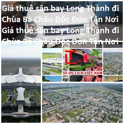 Thue Xe Long Thanh Chau Doc