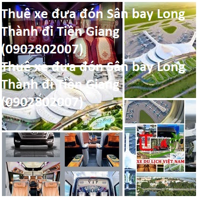 Thue Xe Long Thanh Tien Giang