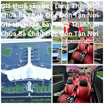 Thue Xe Long Thanh Chau Doc