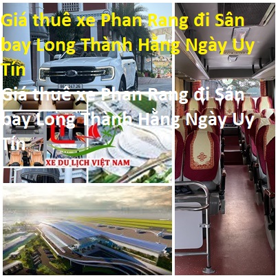 Thue Xe Phan Rang Long Thanh