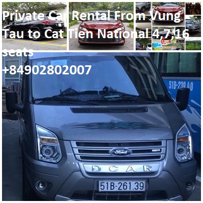 Private Car Vung Tau To Cat Tien