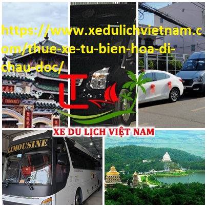 Thue Xe Bien Hoa Chau Doc