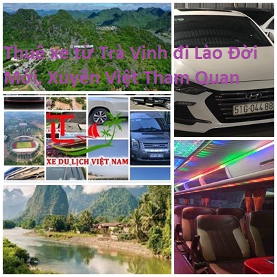 Thuê xe Trà Vinh đi Lào