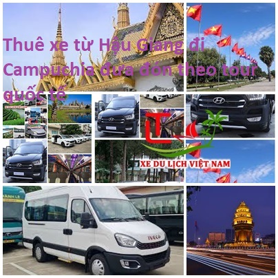 Thue Xe Hau Giang Di Campuchia