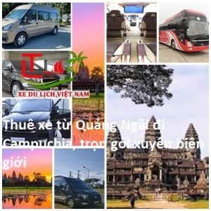 Thue Xe Quang Ngai Di Campuchia