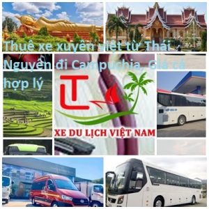 Thue Xe Thai Nguyen Di Campuchia