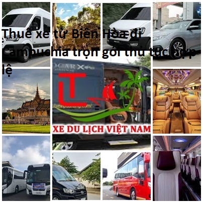 Thue Xe Bien Hoa Di Campuchia