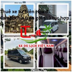 Thue Xe Bien Hoa Di Campuchia