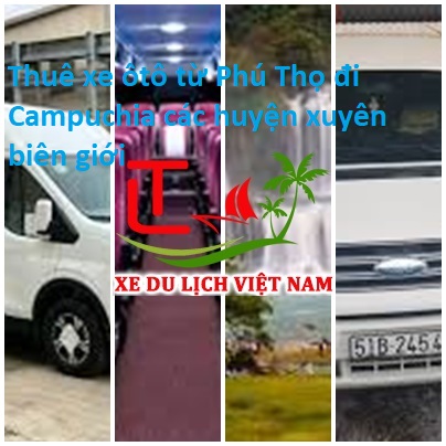 Thue Xe Phu Tho Di Campuchia
