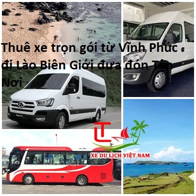 Thue Xe Vinh Phuc Di Lao