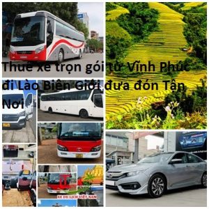 Thue Xe Vinh Phuc Di Lao