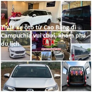 Thue Xe Cao Bang Di Campuchia
