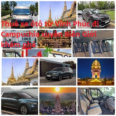 Thue Xe Vinh Phuc Di Campuchia