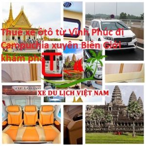Thue Xe Vinh Phuc Di Campuchia