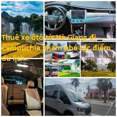 Thue Xe Ha Giang Di Campuchia