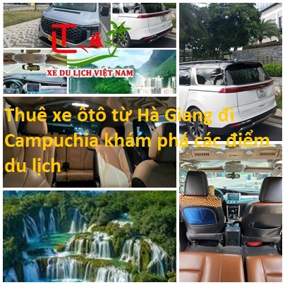 Thue Xe Ha Giang Di Campuchia