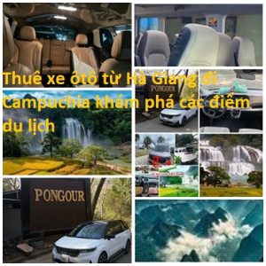 Thue Xe Ha Giang Di Campuchia