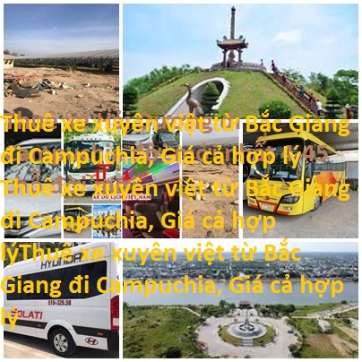 Thue Xe Bac Giang Di Campuchia