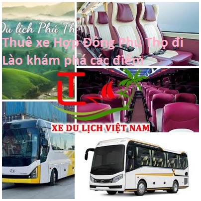 Thuê xe Hợp Đồng Phú Thọ đi Lào khám phá các điểm