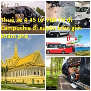 Thue Xe Viet Tri Di Campuchia