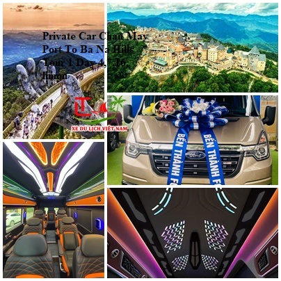 Private Car Chan May Port To Ba Na Hills